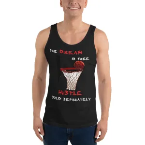 March Madness The Dream is Free Hustle Sold Separately Basketball Tank Top