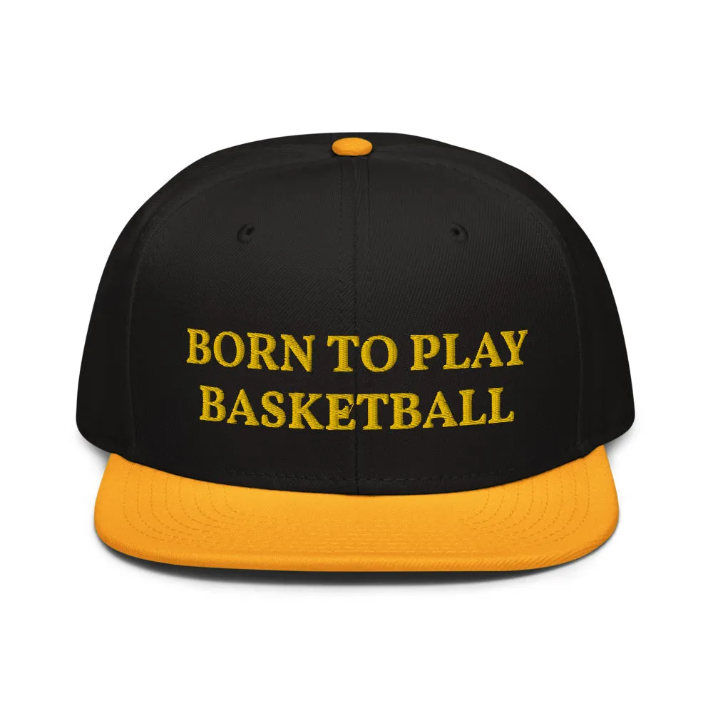 Snapback Hat "1051-0031 Born To Play Basketball (Yellow Logo)"