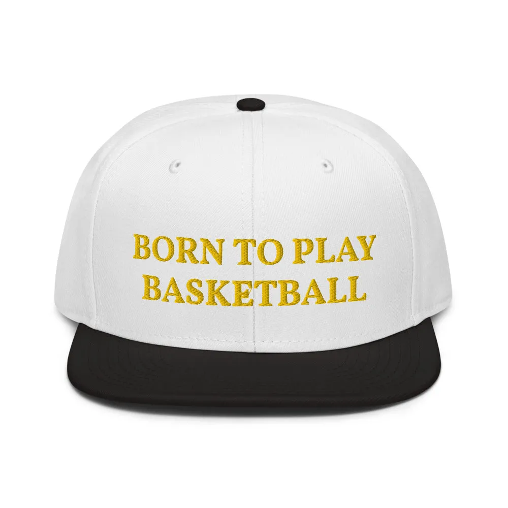 Snapback Hat "1051-0031 Born To Play Basketball (Yellow Logo)"