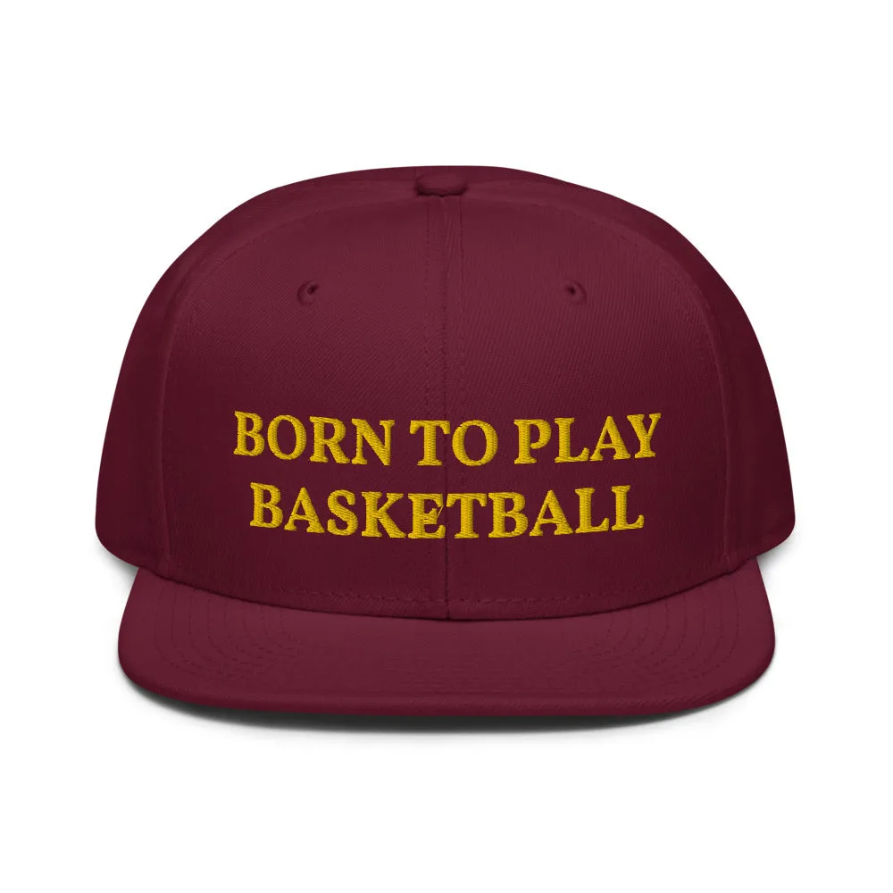 Snapback Hat "1051-0031 Born To Play Basketball (Yellow Logo)"