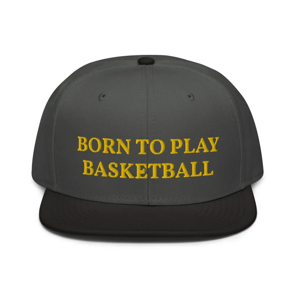 Snapback Hat "1051-0031 Born To Play Basketball (Yellow Logo)"