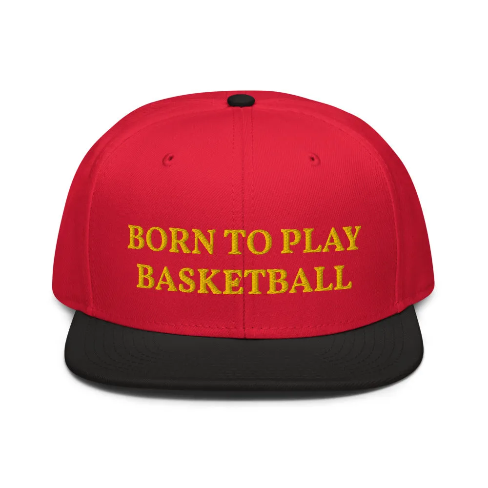 Snapback Hat "1051-0031 Born To Play Basketball (Yellow Logo)"