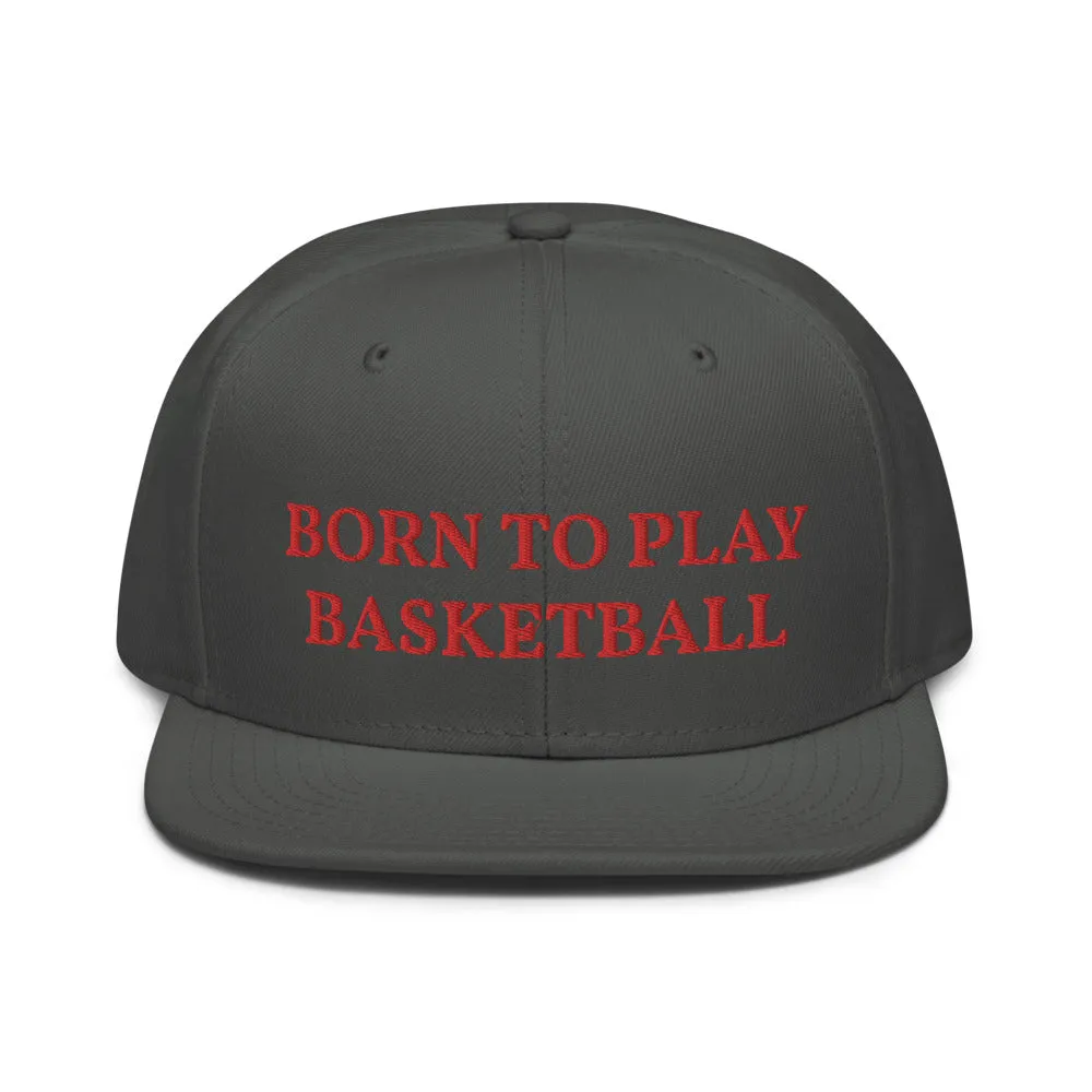 Snapback Hat "2051-0021 Born To Play Basketball (Red Logo)"