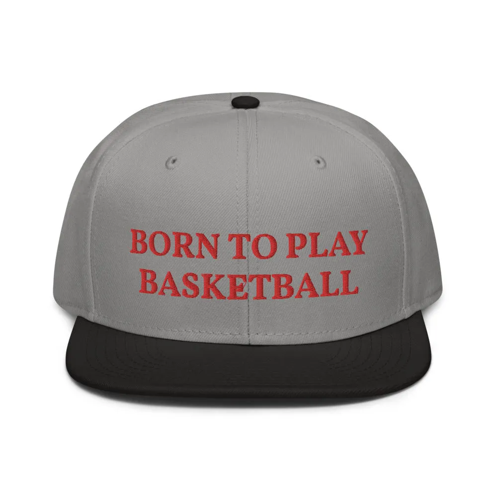 Snapback Hat "2051-0021 Born To Play Basketball (Red Logo)"