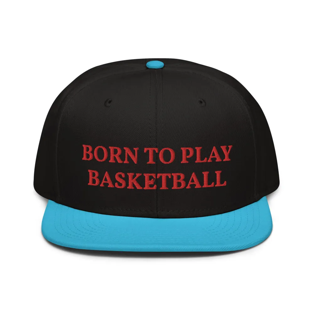 Snapback Hat "2051-0021 Born To Play Basketball (Red Logo)"