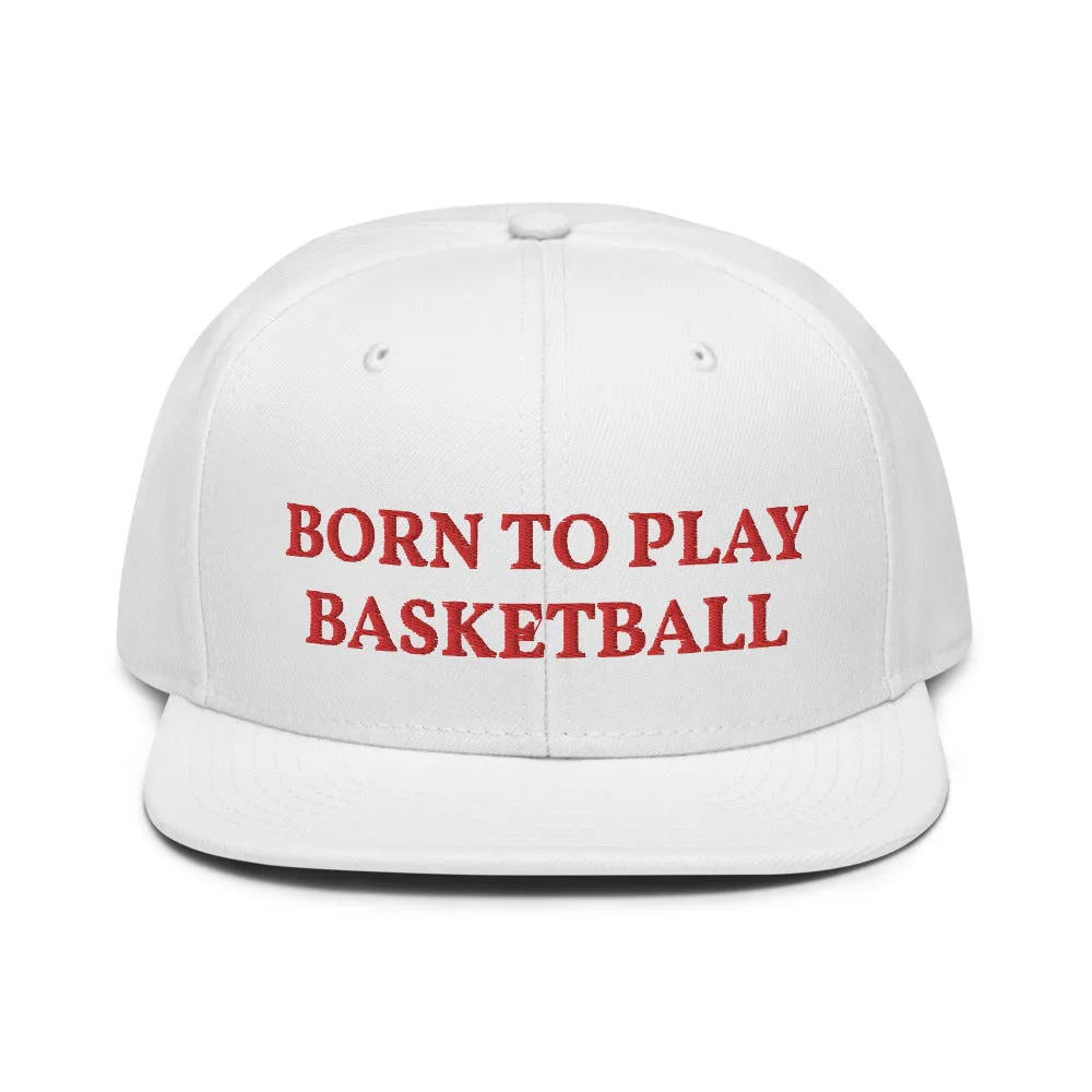 Snapback Hat "2051-0021 Born To Play Basketball (Red Logo)"