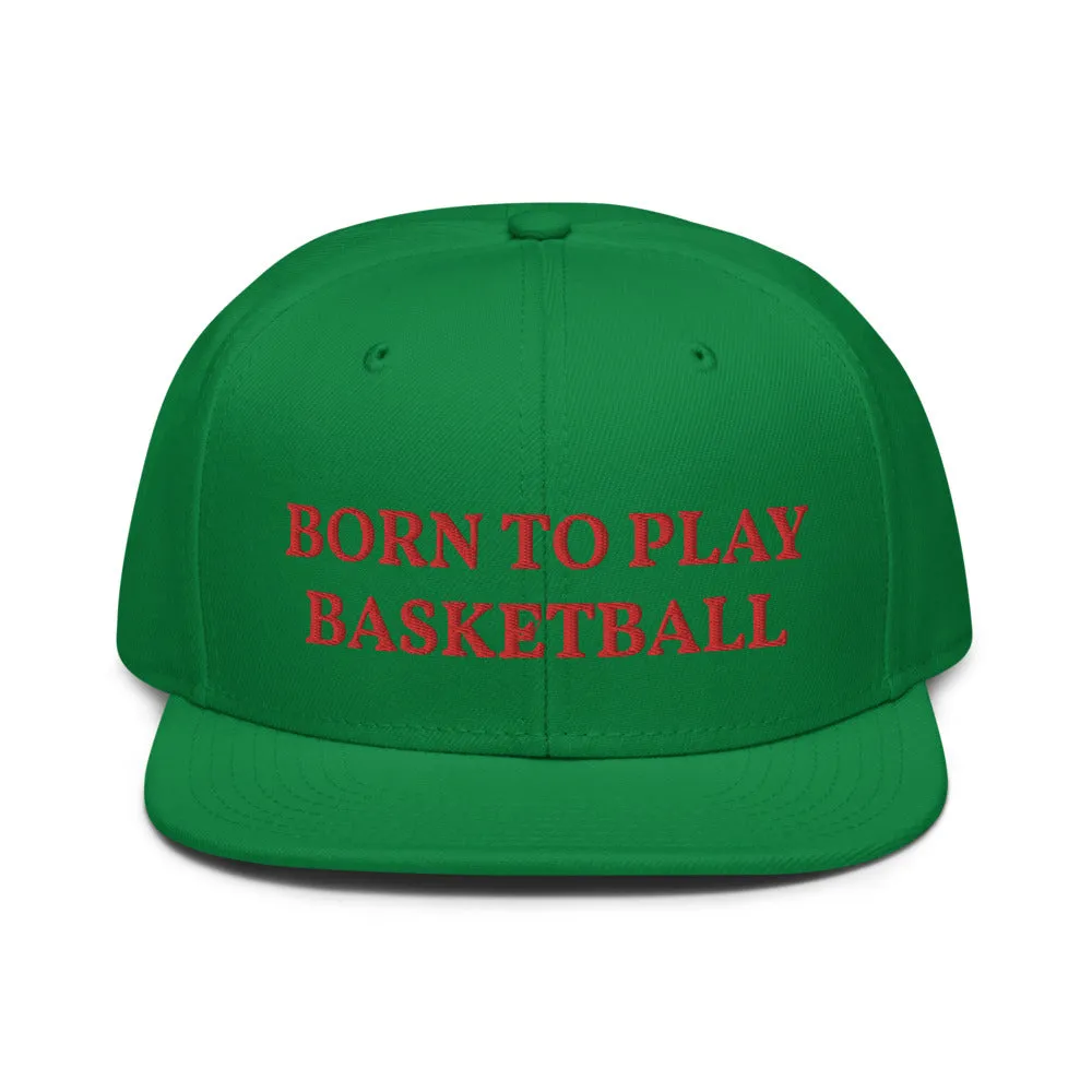 Snapback Hat "2051-0021 Born To Play Basketball (Red Logo)"