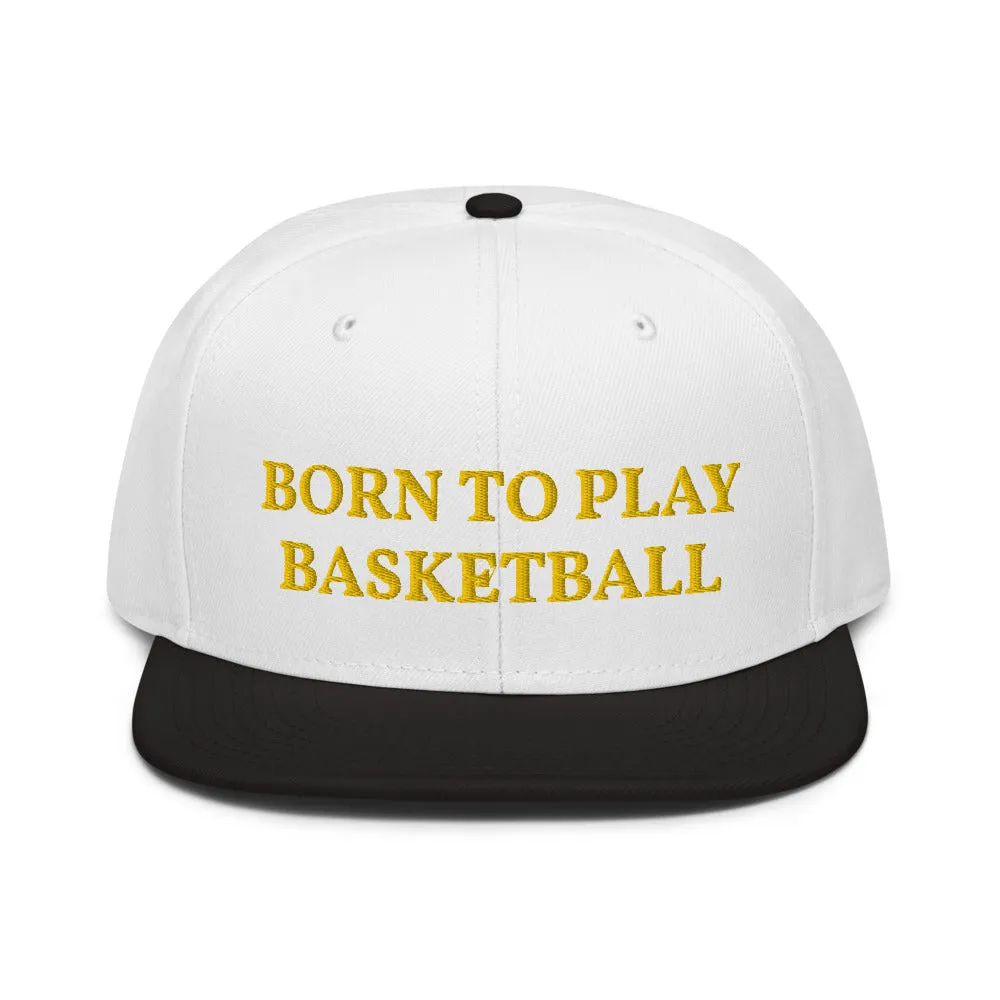 Snapback Hat "2051-0021 Born To Play Basketball (Yellow Logo)"