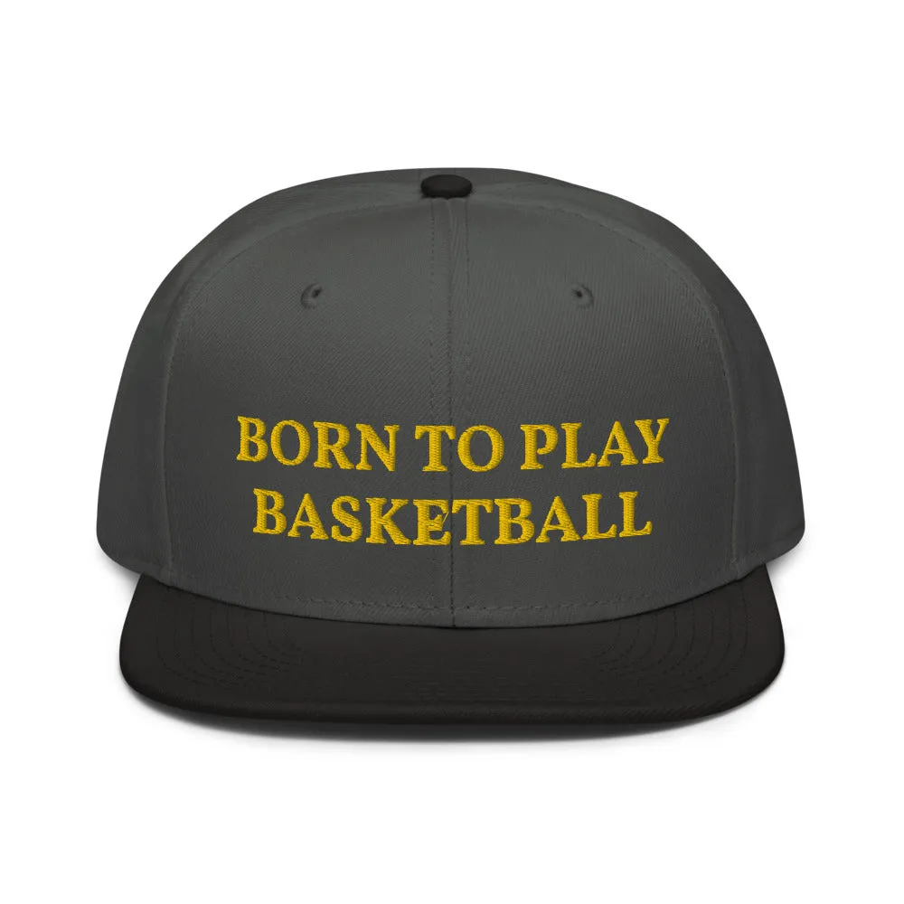Snapback Hat "2051-0021 Born To Play Basketball (Yellow Logo)"
