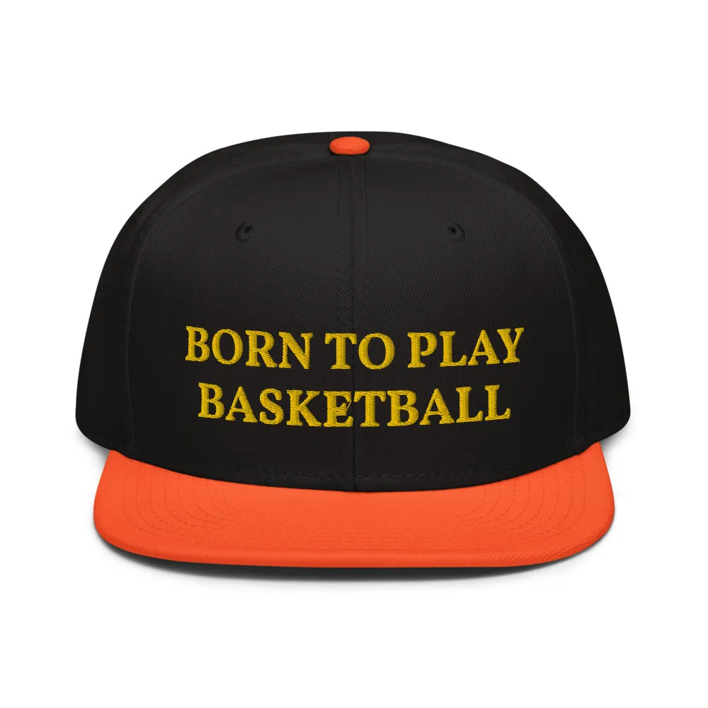 Snapback Hat "2051-0021 Born To Play Basketball (Yellow Logo)"