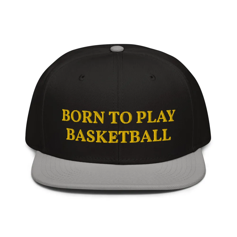 Snapback Hat "2051-0021 Born To Play Basketball (Yellow Logo)"