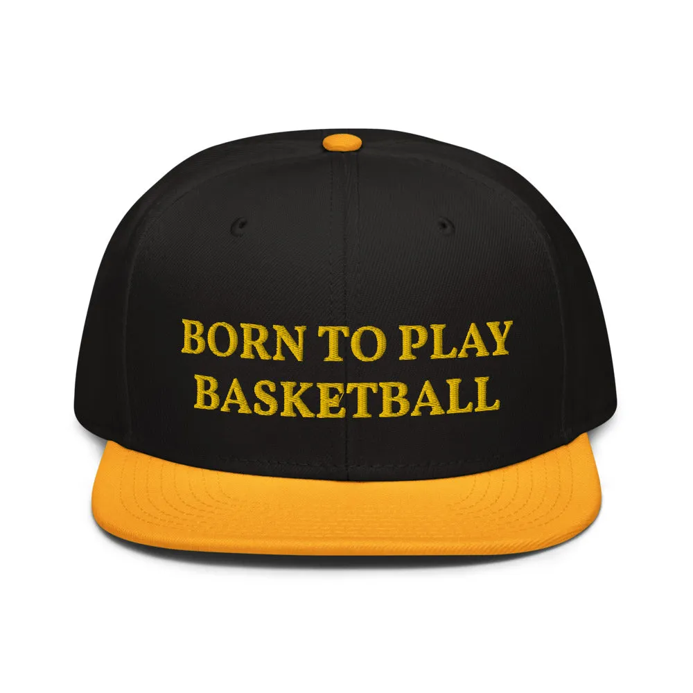 Snapback Hat "2051-0021 Born To Play Basketball (Yellow Logo)"