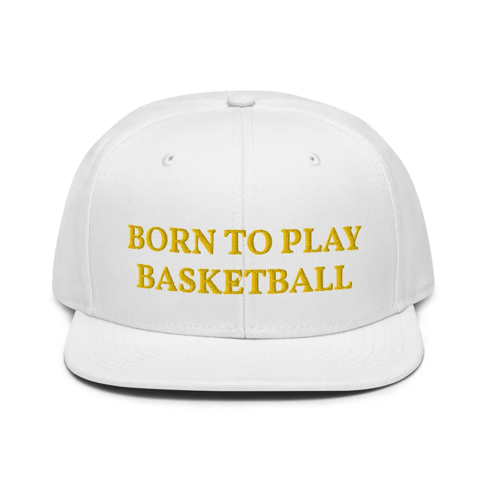 Snapback Hat "2051-0021 Born To Play Basketball (Yellow Logo)"