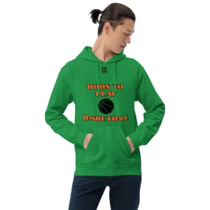 Unisex Hoodie "1041-0031 Born To Play Basketball (Black Logo)"