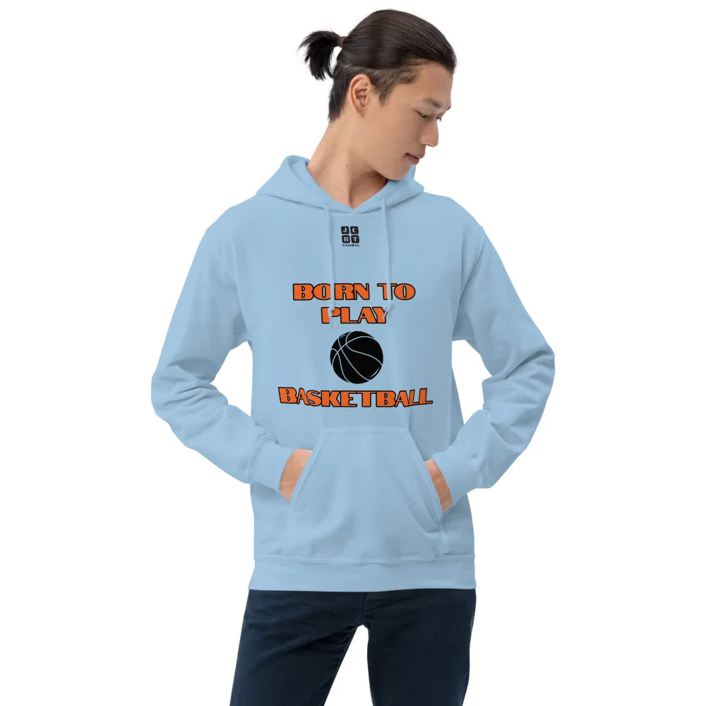 Unisex Hoodie "1041-0031 Born To Play Basketball (Black Logo)"